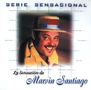 Serie sensacional:  marvin santiago cover image