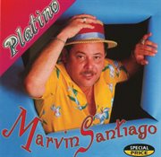 Serie platino:  marvin santiago cover image