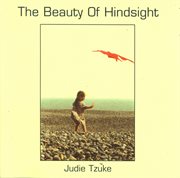 The beauty of hindsight - vol. 1 cover image