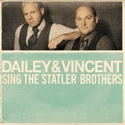 Dailey & Vincent sing the Statler Brothers cover image