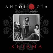 Antología de ketama (remasterizado 2015) cover image
