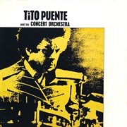 Tito puente and his concert orchestra cover image