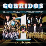 Corridos #1's la dčada cover image