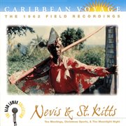 Caribbean voyage: nevis & st. kitts, "tea meetings, christmas sports, & the moonlight night" - th cover image