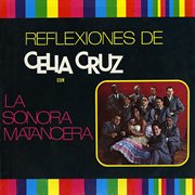 Reflexiones de Celia Cruz cover image