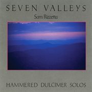 Seven valleys: hammered dulcimer solos cover image