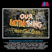 Our latin thing (40th anniversary limited edition). 40th Anniversary Limited Edition cover image