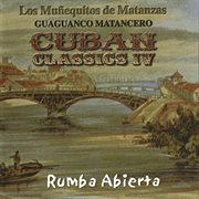 Guaguanc̤ matancero: candela! cuban classics, vol. iv cover image