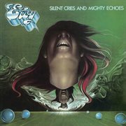 Silent cries and mighty echoes (remastered 2019). Remastered 2019 cover image