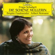 Schubert: die schṉe mپllerin, d. 795 cover image