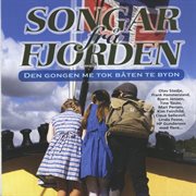 Songar fr̄ fjorden - den gongen me tok b̄ten te bydn cover image