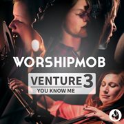 Venture 3: you know me cover image