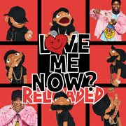 Love me now? cover image