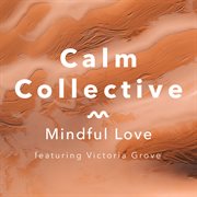 Mindful love cover image