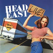 Head East live! cover image