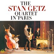 The stan getz quartet in paris (live at salle pleyel, paris, france, 1966). Live At Salle Pleyel, Paris, France, 1966 cover image