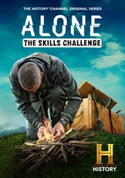 Alone: The Skills Challenge - Season 1 : Alone: The Skills Challenge cover image