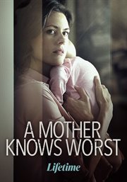 A mother knows worst cover image