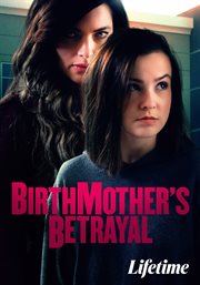 Birthmother's betrayal cover image