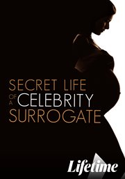 Secret life of a celebrity surrogate cover image
