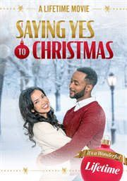 Saying yes to christmas cover image