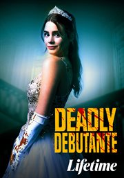 Deadly debutante cover image