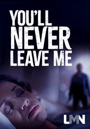 You'll Never Leave Me cover image