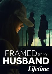 Framed by my husband cover image