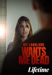 My landlord wants me dead cover image