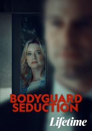 Bodyguard seduction cover image