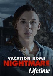 Vacation home nightmare cover image