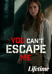 You can't escape me cover image