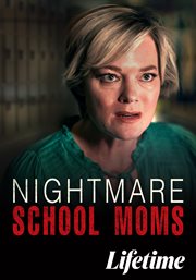 Nightmare School Moms cover image