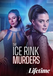 The ice rink murders cover image