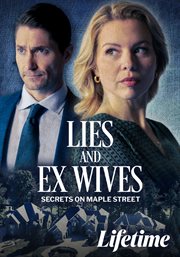 Secrets on Maple Street. Lies and ex wives cover image