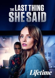 The Last Thing She Said cover image