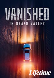 Vanished in Death Valley