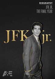 JFK Jr. - the final year cover image