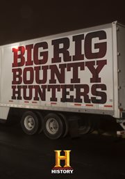 Big rig bounty hunters - season 1 cover image