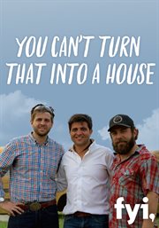 You can't turn that into a house - season 1 cover image