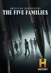 American Godfathers: The Five Families - Season 1. Season 1 cover image