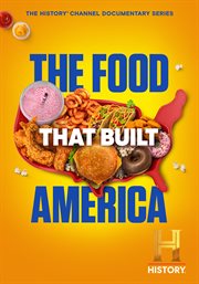 Food That Built America - Season 3