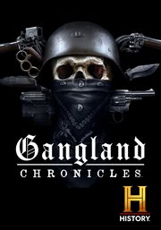 Gangland Chronicles - Season 1 cover image
