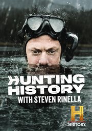 Hunting History With Steven Rinella