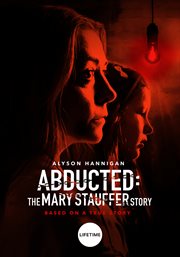 Abducted: the mary stauffer story cover image