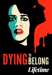 Dying to belong cover image
