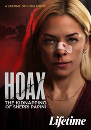 Hoax : The kidnapping of Sherri Papini cover image