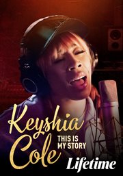 Keyshia Cole: This is My Story cover image