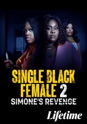 Single black female 2 : Simone's revenge cover image