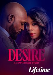 Desire: A Temptations Story
